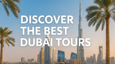 Best Dubai Safari & Tours 2025: Your Ultimate Adventure Guide